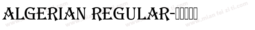 algerian regular字体转换